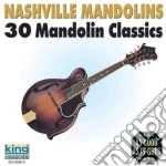 Nashville Mandolins: 30 Mandolin Classics / Various cd
