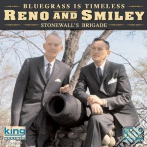 Reno & Smiley - Stonewall'S Brigade cd musicale di Reno & Smiley