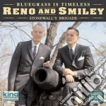 Reno & Smiley - Stonewall'S Brigade cd