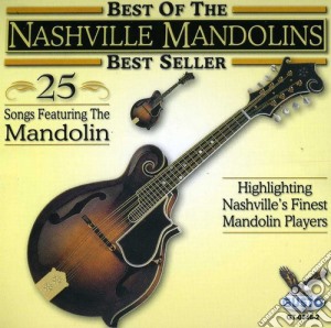 Nashville Mandolins - Best Of: 25 Songs / Various cd musicale di Nashville Mandolins