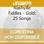 Nashville Fiddles - Gold: 25 Songs cd