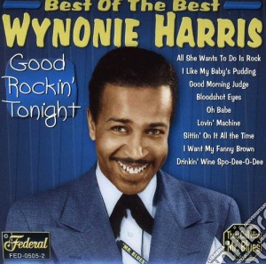 Wynonie Harris - Best Of The Best cd musicale di Wynonie Harris