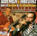 Jackie Phelps & Jimmie Riddle - Stars Of Hee Haw & The Grand Ole Opry cd