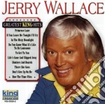 Jerry Wallace - Greatest King Hits