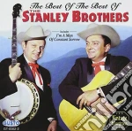 Stanley Brothers (The) - The Best Of The Best cd
