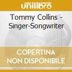 Tommy Collins - Singer-Songwriter cd