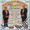 Stanley Brothers - Bluegrass Salvation: I'M Ready To Go cd