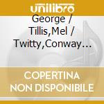 George / Tillis,Mel / Twitty,Conway Jones - At Their Best cd musicale di George / Tillis,Mel / Twitty,Conway Jones