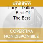 Lacy J Dalton - Best Of The Best cd