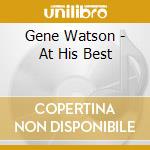 Gene Watson - At His Best cd