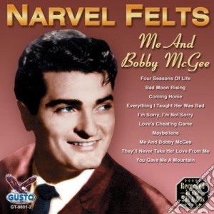 Narvel Felts - Me & Bobby Mcgee cd musicale di Narvel Felts