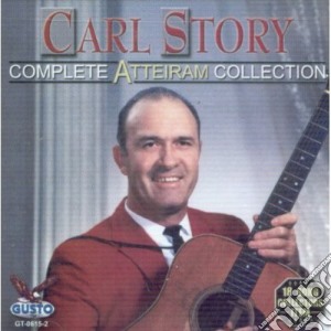 Carl Story - Complete Atteiram Collection cd musicale di Carl Story