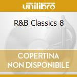 R&B Classics 8 cd