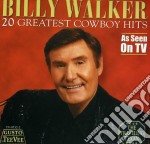 Billy Walker - 20 Greatest Cowboy Hits