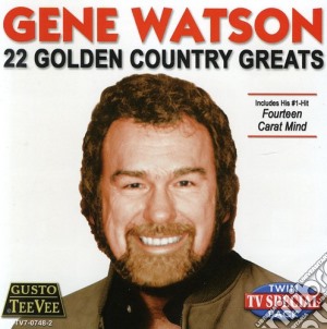 Gene Watson - 22 Golden Country Greats cd musicale di Gene Watson
