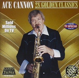 Ace Cannon - 28 Golden Classics cd musicale di Cannon Ace