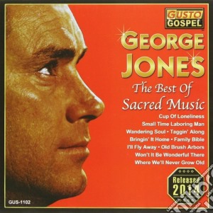 George Jones - The Best Of Sacred Music cd musicale di George Jones