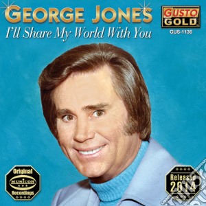 George Jones - Ill Share My World With You cd musicale di George Jones