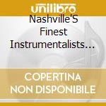 Nashville'S Finest Instrumentalists - 16 Super Hits cd