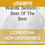 Wanda Jackson - Best Of The Best cd