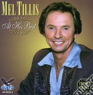 Mel Tillis - At His Best cd musicale di Mel Tillis