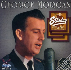 George Morgan - Starday Years cd musicale di George Morgan