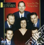Le Fevres - Keep On The Firing Line