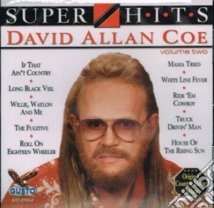 David Allan Coe - Super Hits 2 cd musicale di David Allan Coe