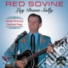 Sovine Red - Lay Down Sally cd