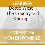 Dottie West - The Country Girl Singing Sensation cd