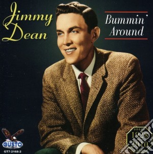 Jimmy Dean - Bummin' Around cd musicale di Jimmy Dean
