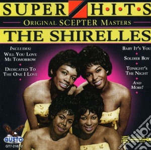 Shirelles (The) - Super Hits cd musicale di Shirelles