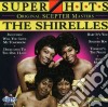 Shirelles (The) - Super Hits cd