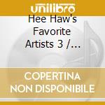 Hee Haw's Favorite Artists 3 / Various cd