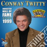 Conway Twitty - Inducted Hall Of Fame 1999 cd