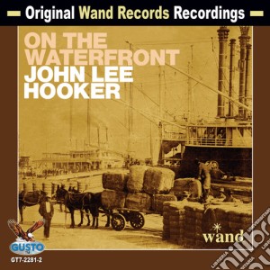 John Lee Hooker - On The Waterfront cd musicale di John Lee Hooker