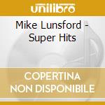 Mike Lunsford - Super Hits cd