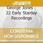 George Jones - 22 Early Starday Recordings cd