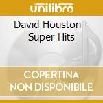 David Houston - Super Hits cd