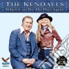 Kendalls (The) - When Can We Do This Again cd