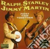 Ralph & Martin,Jimmy Stanley - First Time Together cd