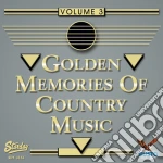 Golden Memories Of Country Music 3 / Various cd
