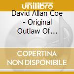 David Allan Coe - Original Outlaw Of Country Music cd