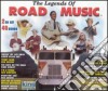 Legends Of Road Music (The) / Various (2 Cd) cd