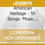 American Heritage - 55 Songs: Music Library cd