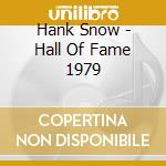 Hank Snow - Hall Of Fame 1979 cd