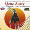 Gene Autry - 20 Golden Cowboy Hits cd