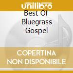 Best Of Bluegrass Gospel cd
