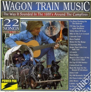 Wagon Train Music 2 / Various cd musicale