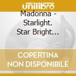 Madonna - Starlight. Star Bright (Bubblegum Pink Vinyl) cd